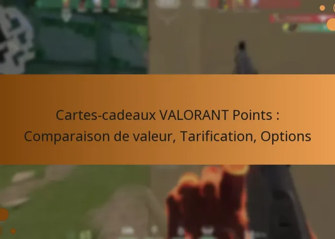 Cartes-cadeaux VALORANT Points : Comparaison de valeur, Tarification, Options