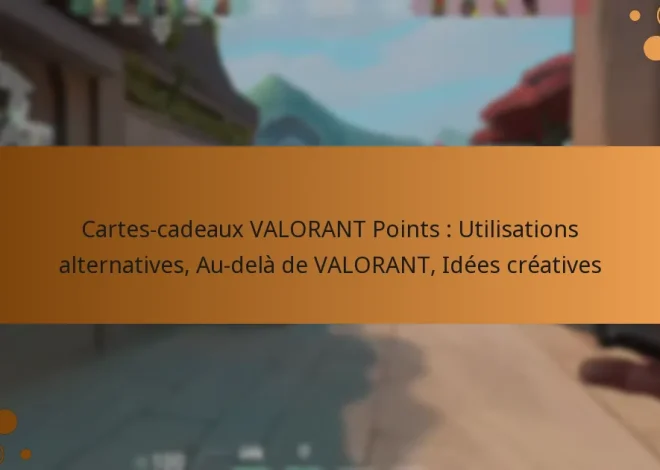 Cartes-cadeaux VALORANT Points : Utilisations alternatives, Au-delà de VALORANT, Idées créatives