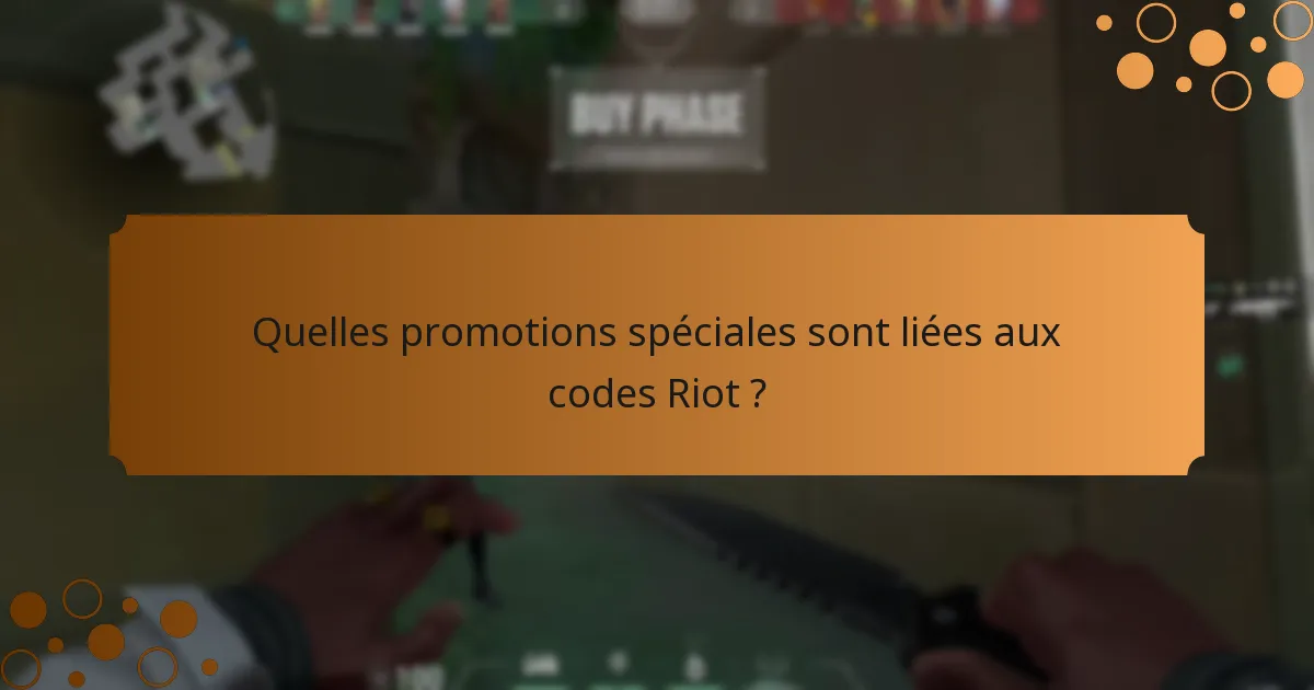 Quand les codes Riot peuvent-ils être échangés ?