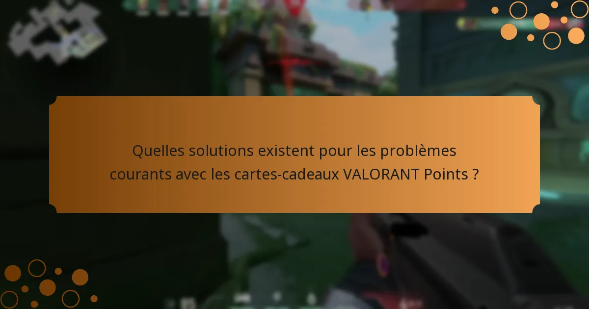Quelles variations de cartes-cadeaux VALORANT Points sont disponibles ?