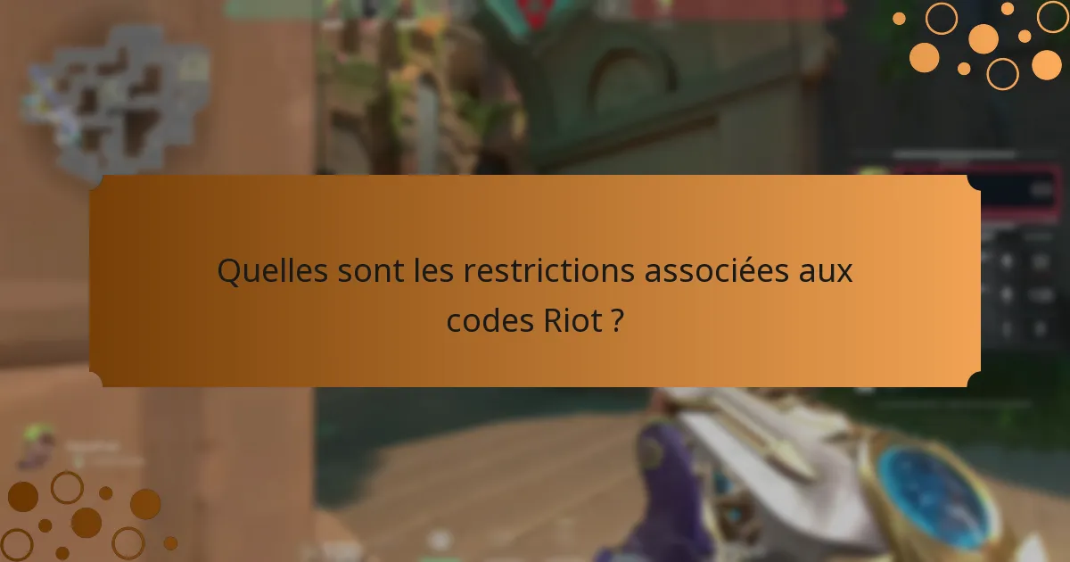 Où pouvez-vous trouver des codes Riot actuels ?